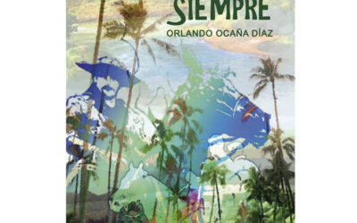 Orlando Serafín Ocaña Díaz – Esta isla de siempre