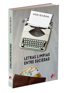 Portada dellibro Letras limpias entre suciedad. Editorial Adarve, editoriales que aceptan manuscritos