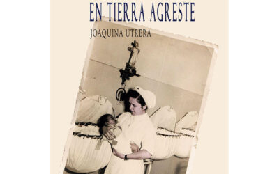 Joaquina Utrera – Comadrona en tierra agreste