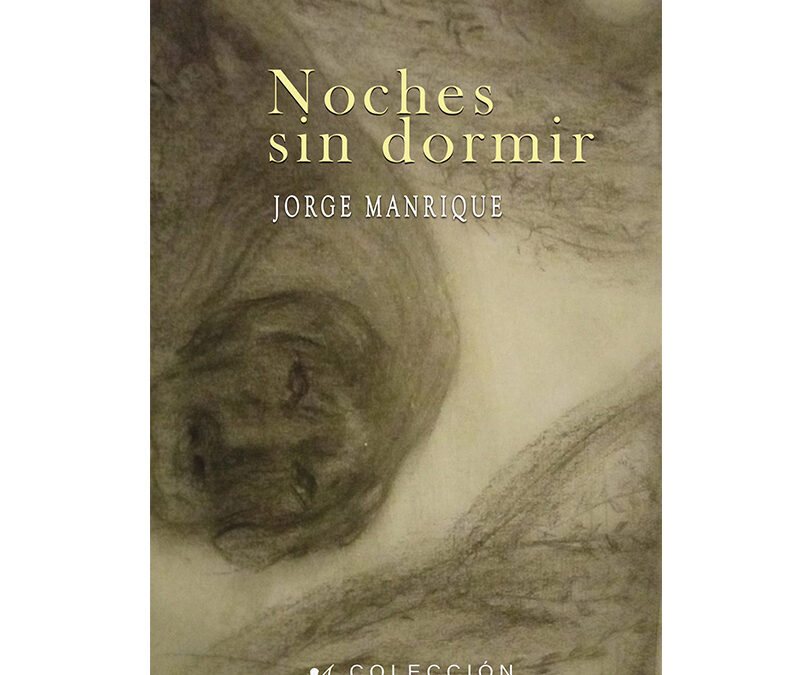 Jorge Manrique – Noches sin dormir