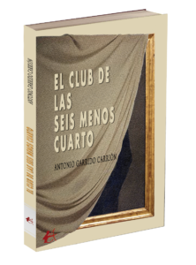 Portada del libro El club de las seis menos cuarto. Editorial Adarve, publicar un libro