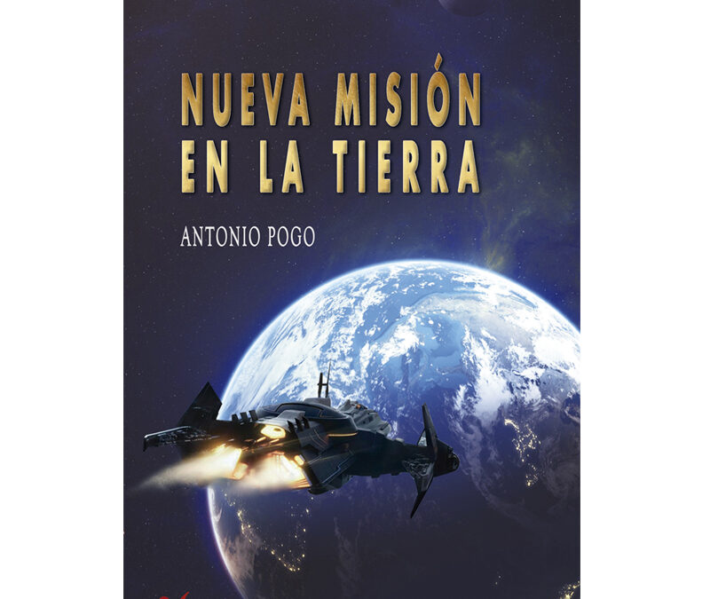 Antonio Pogo – Nueva misión en la Tierra