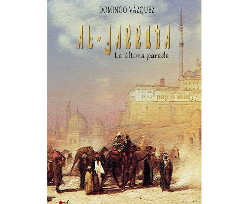 Domingo Vázquez  – Al-Jarruba La última parada