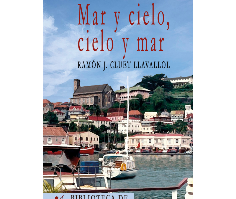 Ramón J. Cluet Llavallol – Mar y cielo, cielo y mar