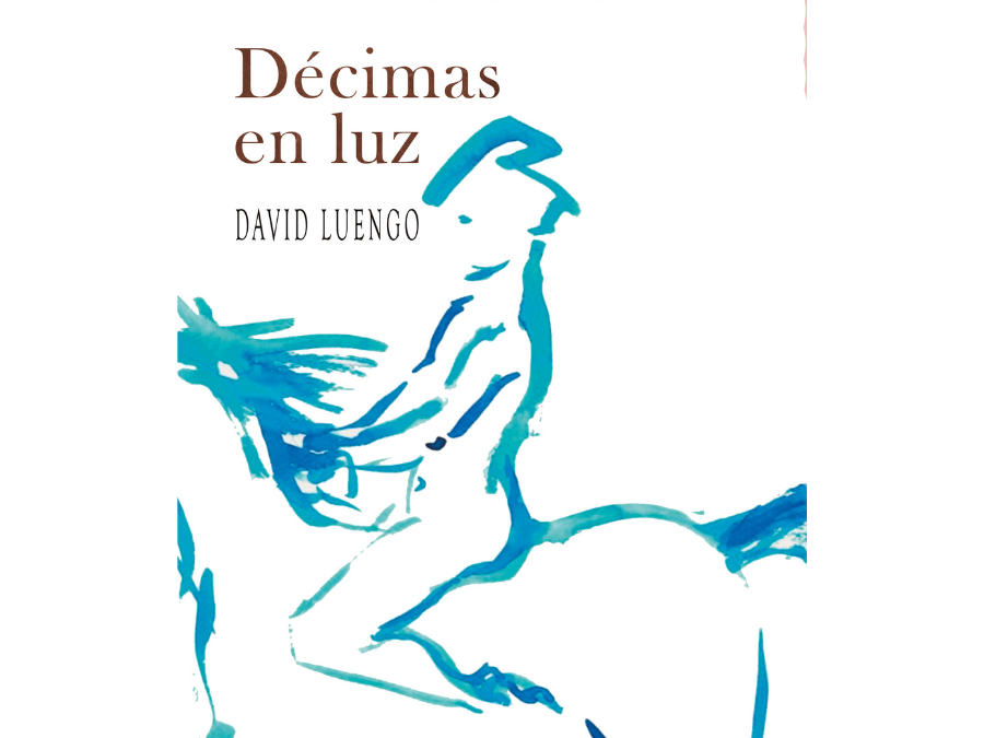 David Luengo – Décimas en luz