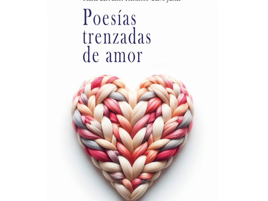 María del Amor Hermoso Calvo Justel – Poesías trenzadas de amor