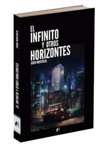 Portada del libro El infinito y otros horizontes. Editorial Adarve, publicar un libro