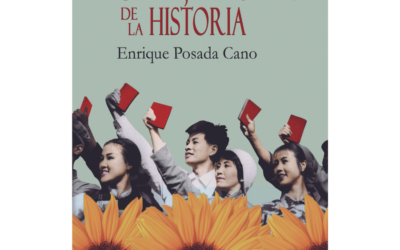 Enrique Posada Cano – China, el poder de la historia