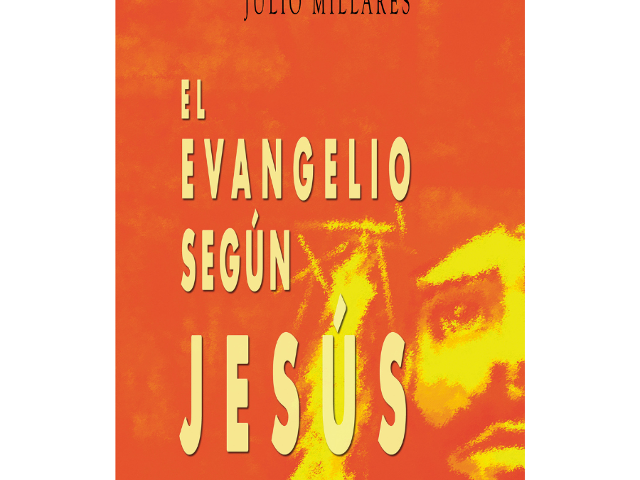 Julio Millares – El evangelio según Jesús