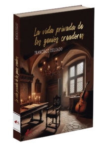 Portada del libro La vida privada de los genios creadores, Editorial Adarve, publicar un libro, editoriales en España, Editoriales que aceptan manuscritos