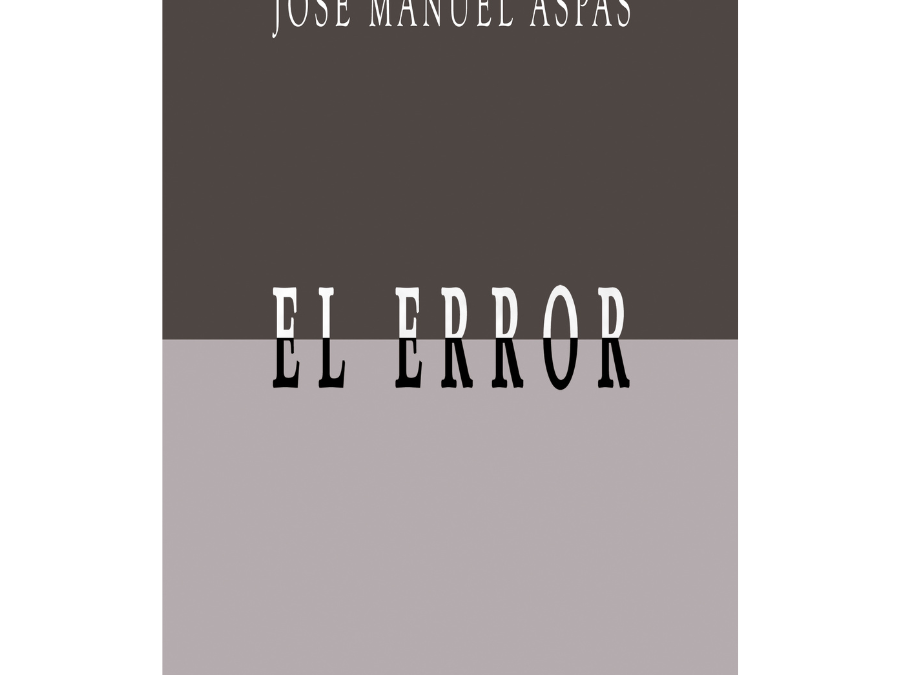 José Manuel Aspas – El error