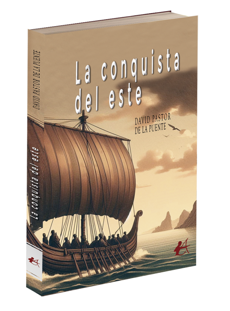 Portada del libro La conquista del este de David Pastor de la Puente