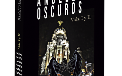 Ángeles oscuros Vol. I y II – Francisco Endrino Bellón