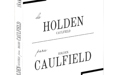 De Holden Caulfield para Holden Caulfield – Iñaki Herrán