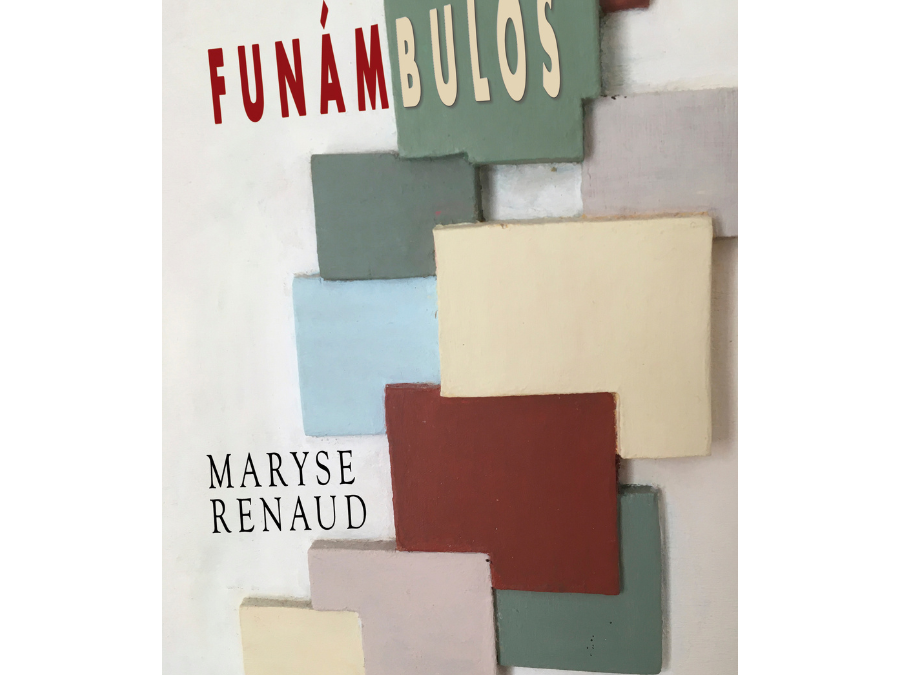 Funámbulos – Maryse Renaud