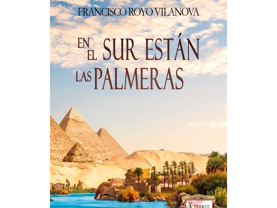 En el sur están las palmeras – Francisco Royo Vilanova