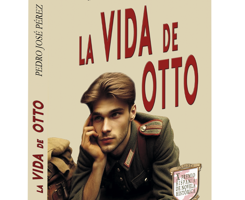 La vida de Otto – Pedro José Pérez