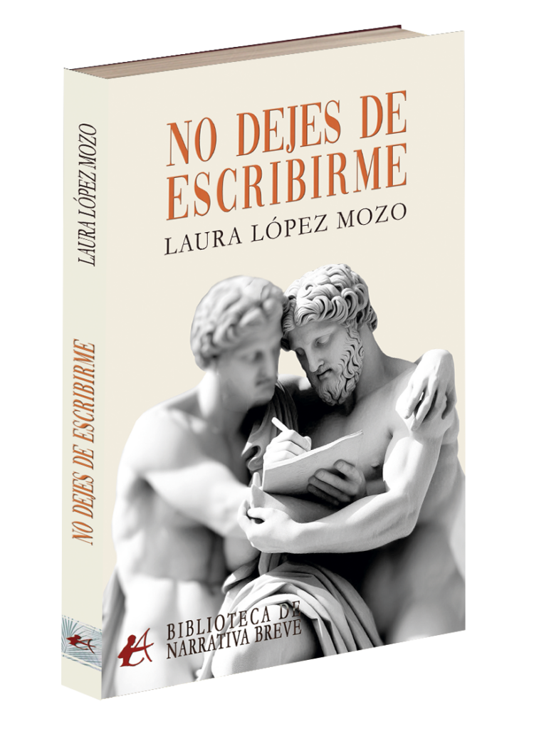 No dejes de escribirme, de Laura López Mozo