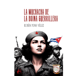 La muchacha de la boina guerrillera