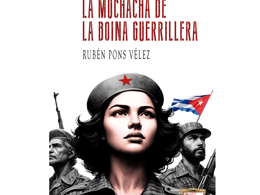 La muchacha de la boina guerrillera – Rubén Pons Vélez