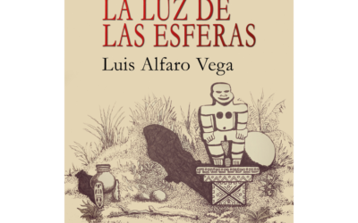 La luz de las esferas – Luis Alfaro Vega