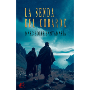 La senda del cobarde