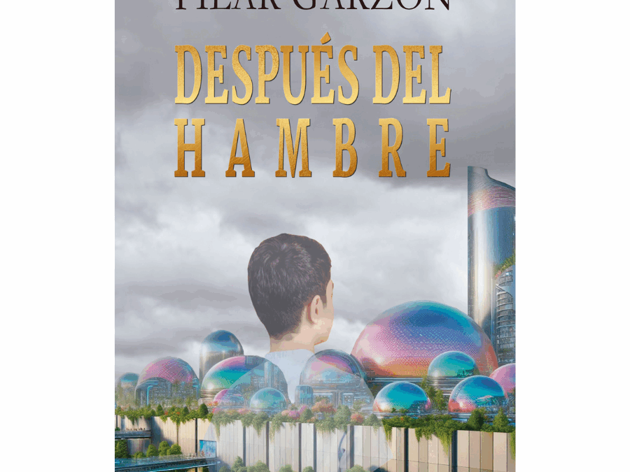 Después del hambre – Pilar Garzón