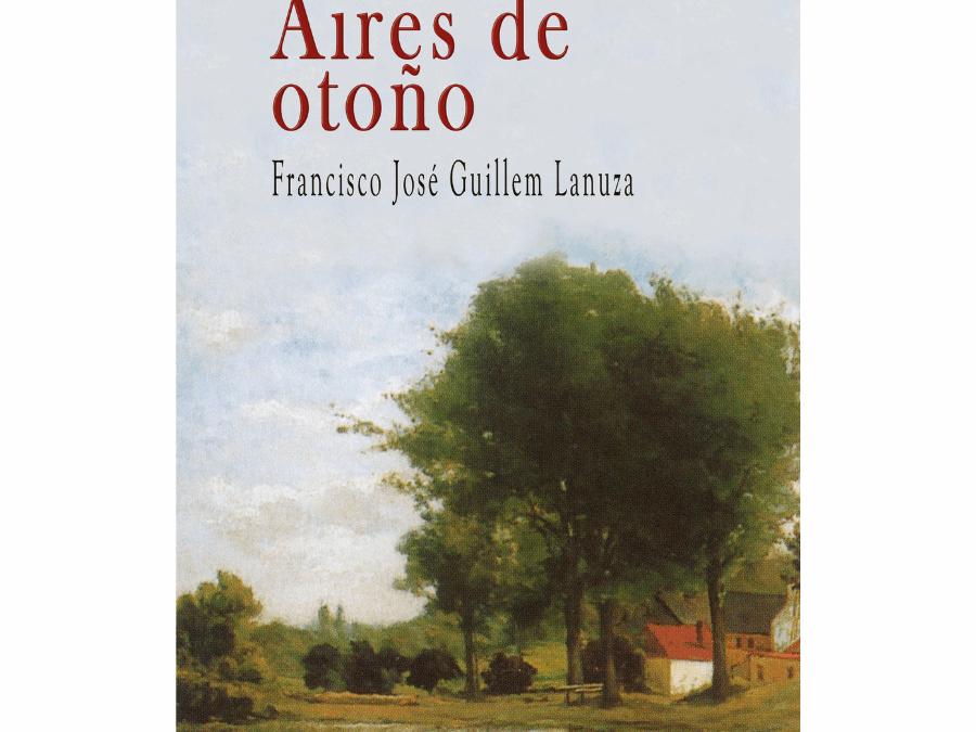 Aires de otoño – Francisco José Guillem Lanuza