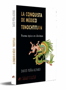 portada David Peña-Alfaro. La conquista de México; Tenochtitlan