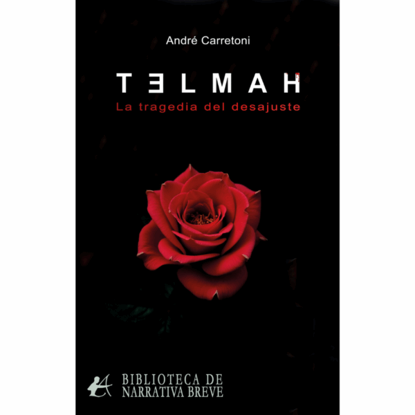 TELMAH, LA TRAGEDIA DEL DESAJUSTE