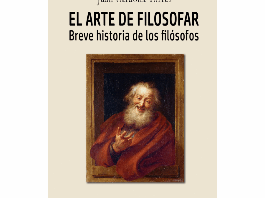 El arte de filosofar – Juan Cardona Torres