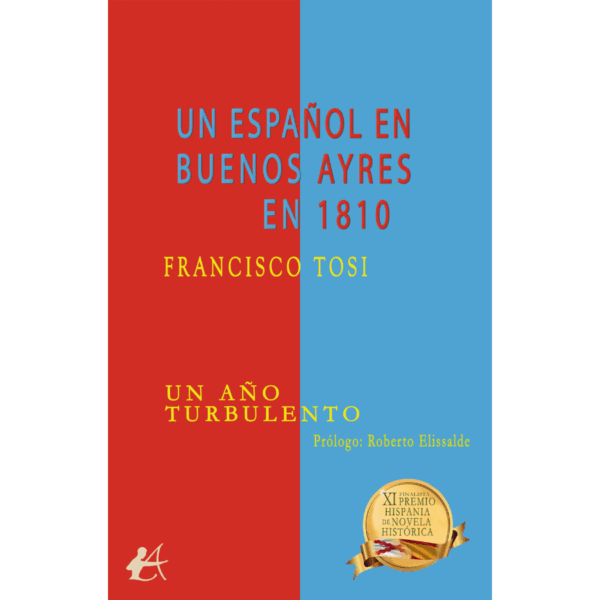 Un español en Buenos Ayres en 1810