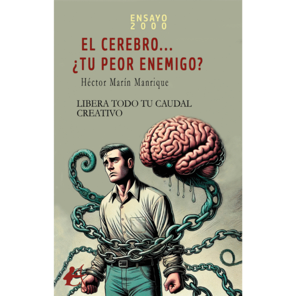 EL CEREBRO… ¿TU PEOR ENEMIGO?