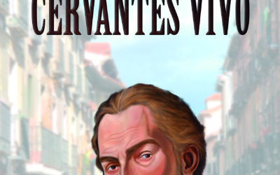 Cervantes vivo – José César Álvarez