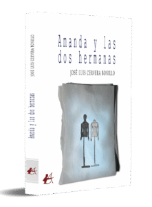 portada libro relieve Amanda y las dos hermanas - José Luis Cervera Bonillo