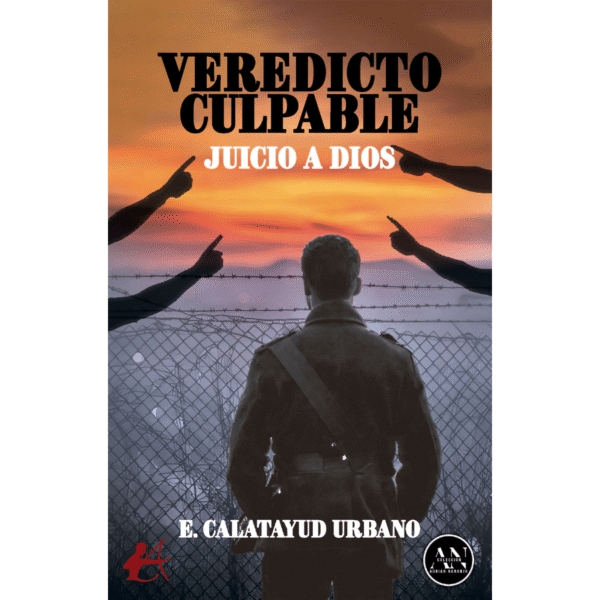 Veredicto culpable Juicio a Dios