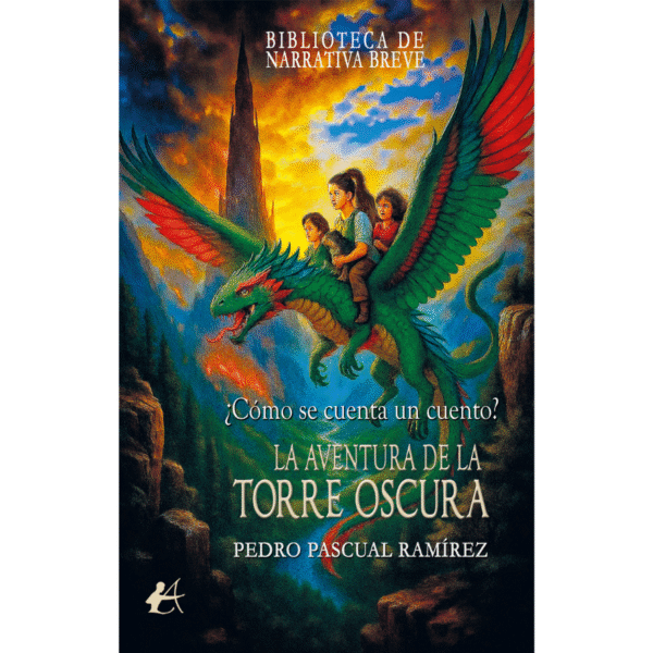 La aventura de la Torre Oscura ¿Cómo se cuenta un cuento?