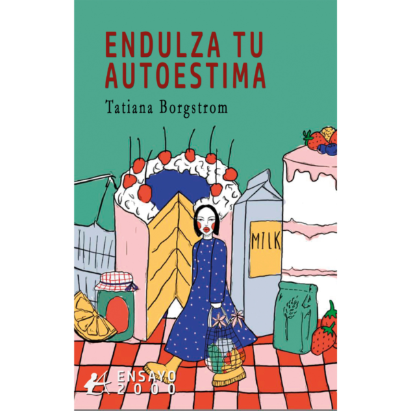 Endulza tu autoestima