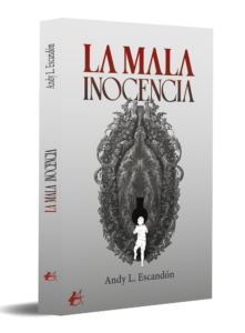 portada La mala inocencia - Andy L. Escandón