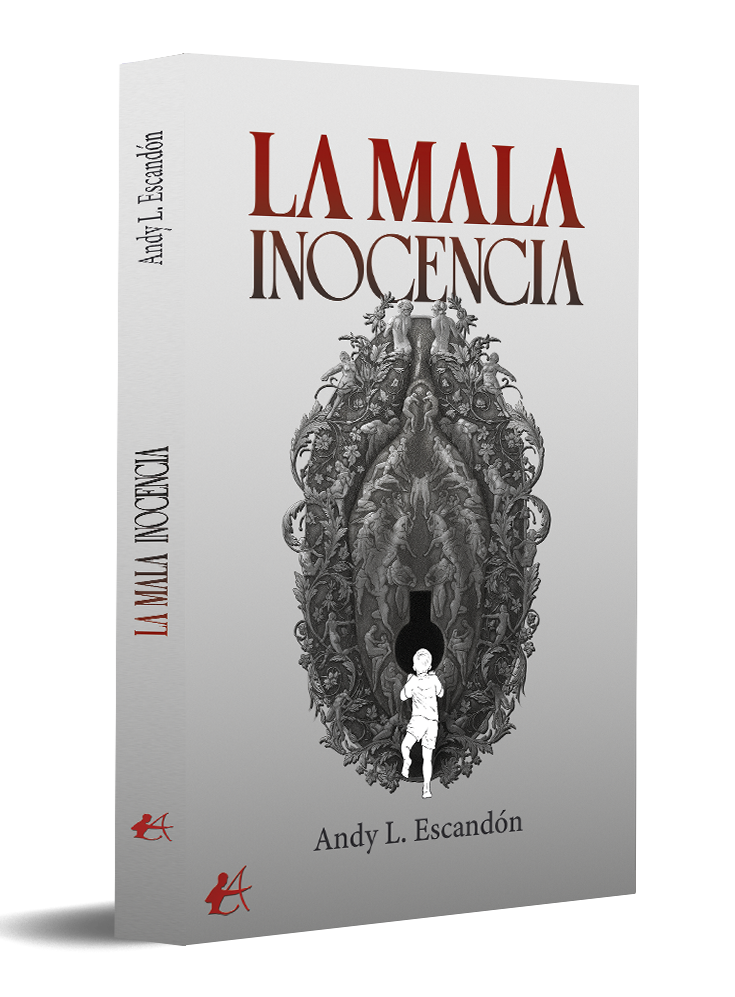 portada La mala inocencia - Andy L. Escandón
