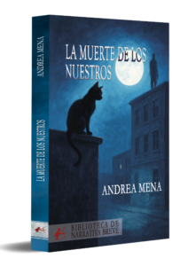 portada La muerte de los nuestros - Andrea Mena