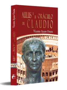portada Aulus y el oráculo de Claudio - Vicente Ayuso Osuna