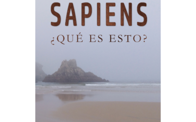 Sapiens. ¿Qué es esto? – José María García Rodríguez