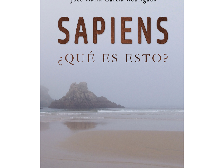 Sapiens. ¿Qué es esto? – José María García Rodríguez