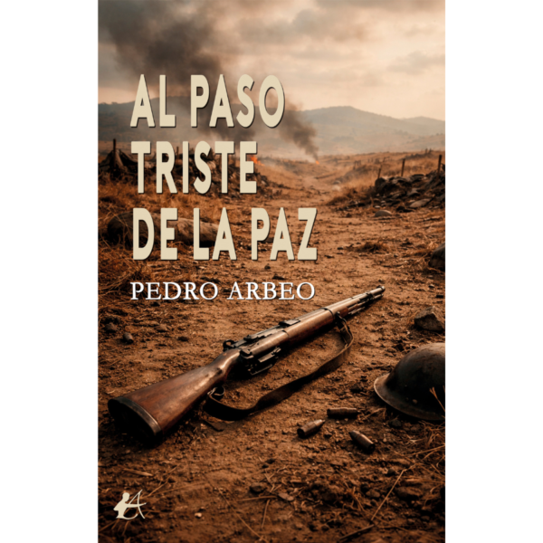Al paso triste de la paz