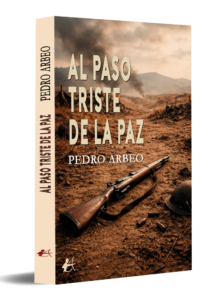 portada Al paso triste de la paz - Pedro Arbeo