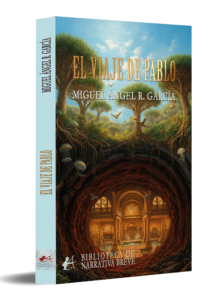 portada El viaje de Pablo - Miguel Ángel R. García