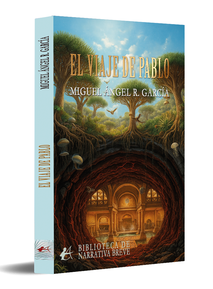 portada El viaje de Pablo - Miguel Ángel R. García