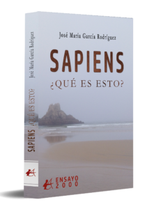 Sapiens. ¿Qué es esto? - José María García Rodríguez