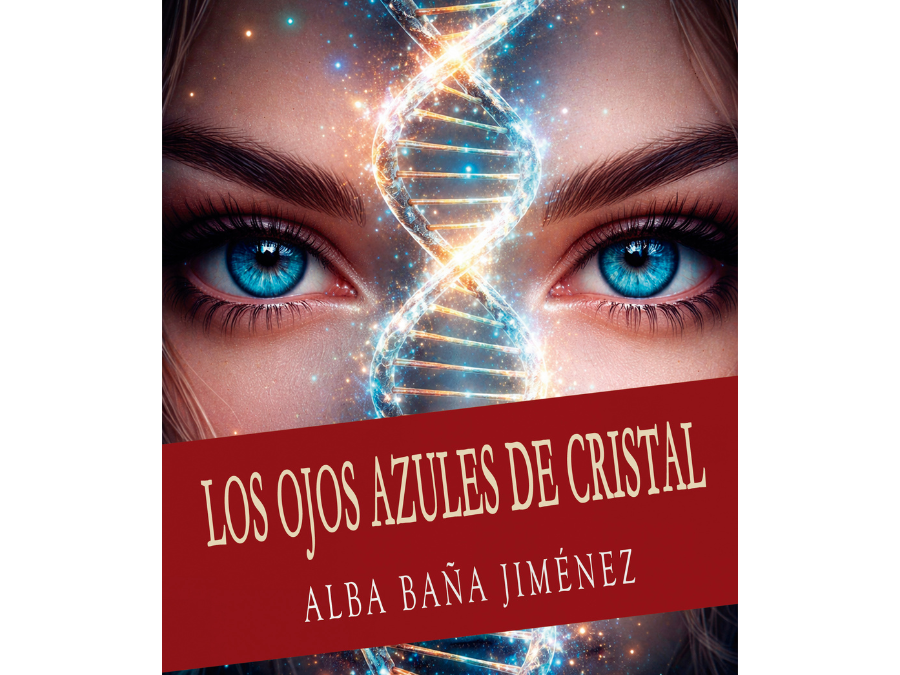 Los ojos azules de cristal – Alba Baña Jiménez